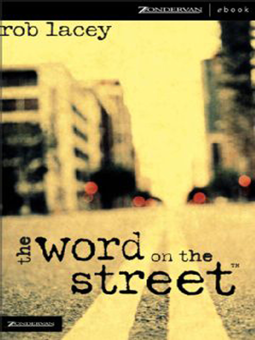 Title details for the word on the street by Rob Lacey - Available